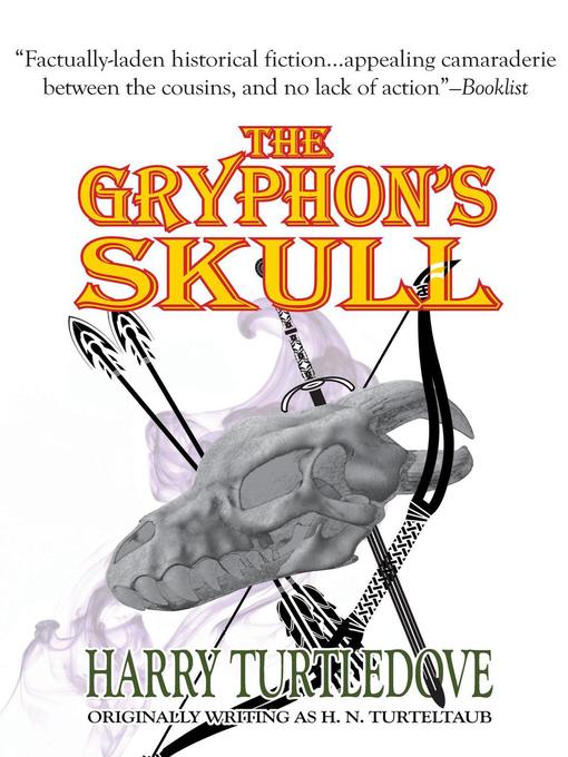 Title details for The Gryphon's Skull by Harry Turtledove - Available